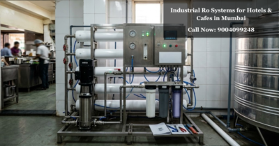 Industrial Ro Systems for Hotels & Cafes in Mumbai